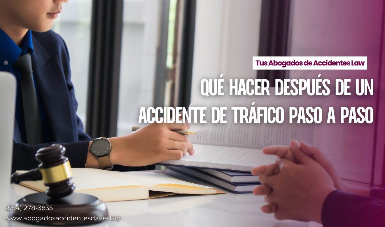 Qué hacer después de un accidente de tráfico paso a paso